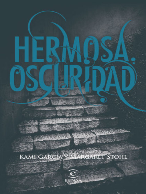 Title details for Hermosa oscuridad by Kami Garcia - Available
